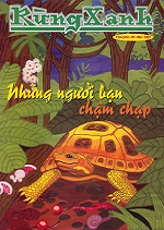 Những người bạn chậm chạp